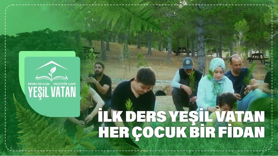 İLK DERS YEŞİL VATAN